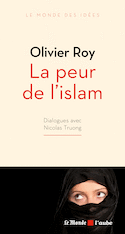 Peur de l'islam (La)